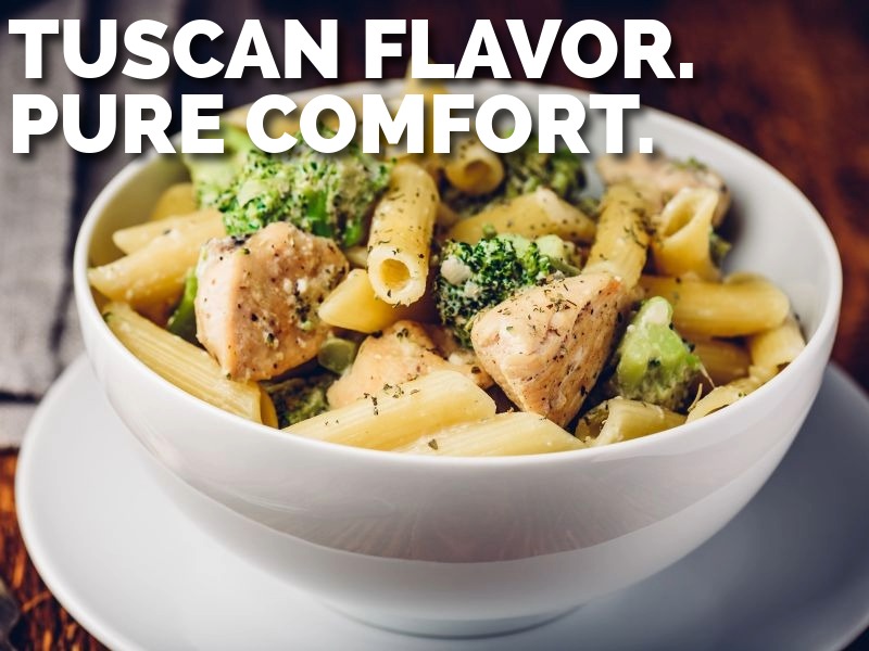 TUSCAN FLAVOR. CREAMY PERFECTION. PURE COMFORT.