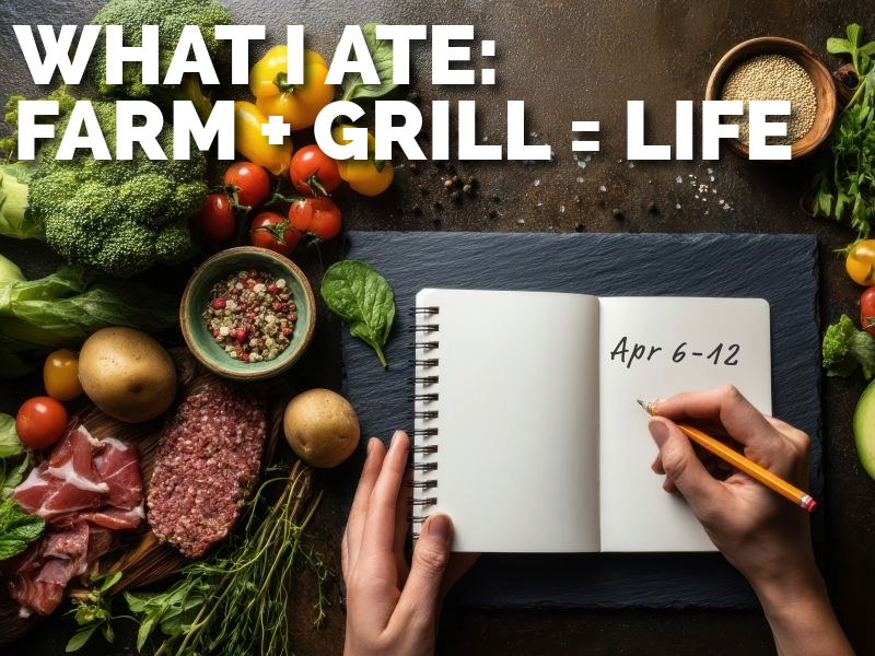 What I Ate This Week: Ham Sandwiches, Farm Steaks & an MBA Finish (Apr 6 – 12)