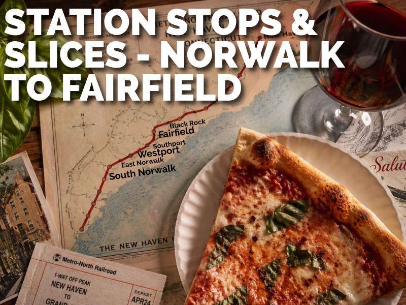 Connecticut Pizza Trail Part 2: The Best Walkable Pizza from South Norwalk to Fairfield