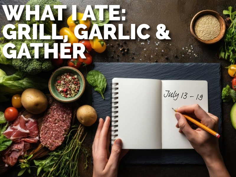 What I Ate This Week: Tampa to Fairfield, Homemade Sauces & A World Cup Finale (July 13–19)